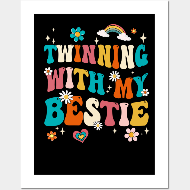 Funny Twin Matching Twins Day Friend Twinning With My Bestie Wall Art by James Green